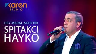 Hayko  Hey maral aghchik [upl. by Helene]