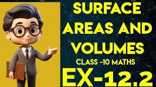 Ex 122  Ch12  Surface Area and Volume  Class 10 [upl. by Ellohcin]