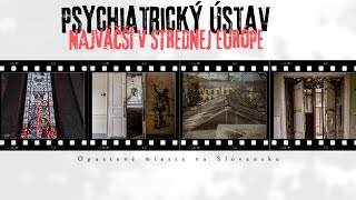 Psychiatrický ústav ktorý bol dlhé roky opustený  FRENKIE  Kde sú bývalí pacienti [upl. by Esinyl]