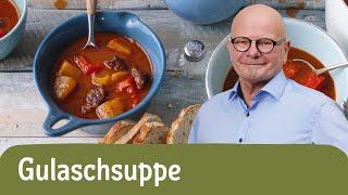 Deftige Gulaschsuppe mit Kartoffeln und Rindfleisch 🍲  REWE Deine Küche [upl. by Naginnarb976]