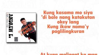 Andrew E  Humanap Ka Ng Panget Lyric Video [upl. by Hardman]