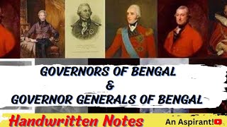 Governors of Bengal amp Governor Generals of BengalModern History Handwritten notesAn Aspirant [upl. by Alban965]