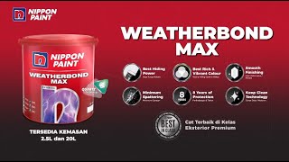 Weatherbond Max  Cat Eksterior Cocok Untuk Iklim Tropis dari Nippon Paint [upl. by Thom]