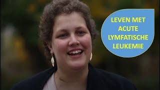 Acute Lymfatische Leukemie ALL  Janneke is patiënt ik zie nog steeds dezelfde toekomst [upl. by Aysab656]