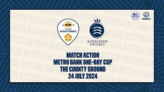 DERBYSHIRE V MIDDLESEX  MATCH ACTION [upl. by Watanabe242]