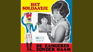 Zangeres Zonder Naam  Het soldaatje De Vier raadsels1971 [upl. by Pollitt]