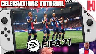 FIFA 21 Celebrations Tutorial  Switch [upl. by Ariella]