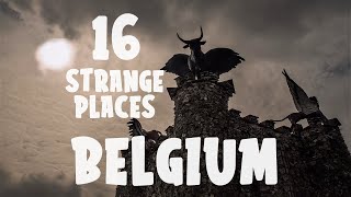 16 lieux Insolites et Étranges  Belgique 🇧🇪 [upl. by Artim]