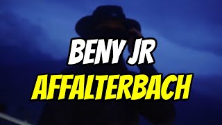 AFFALTERBACH  BENY JR LETRALYRICS [upl. by Yesdnil]