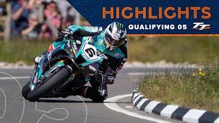 Qualifying 5 Highlights  2023 Isle of Man TT Races [upl. by Nnylylloh976]