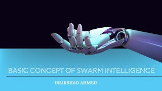 Basic Concept of Swarm Intelligence [upl. by Shari329]