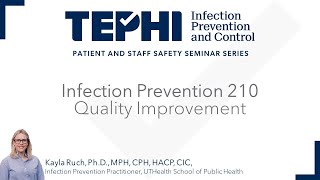 Infection Prevention and Control Module 210 Quality Improvement [upl. by Emmanuel]