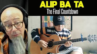 Alip Ba Ta  The Final Countdown Reaction [upl. by Dlanar]