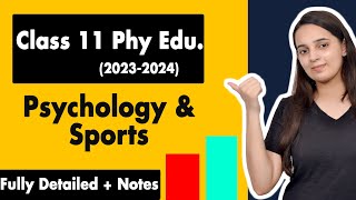 Psychology and Sports Class 11 One Shot  Class 11 Physical Education Chapter 9  Batch 20232024 [upl. by Cissej]