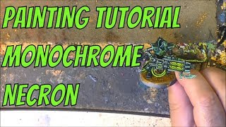 Painting Tutorial Monochrome Necron [upl. by Yedrahs]