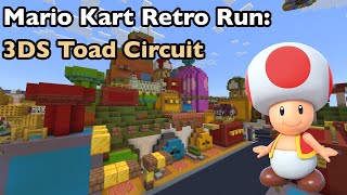 9 3DS Toad Circuit Mario Kart Retro Run [upl. by Ahsim222]