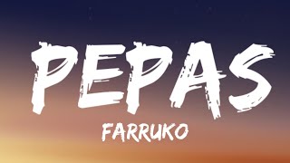 Farruko  Pepas LetraLyrics [upl. by Ahs]