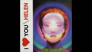 Helen – I Love You [upl. by Namra]