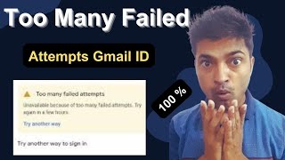 Too Many Failed Attempts Gmail in Hindi  Too Many Failed Attempts Gmail Password Reset [upl. by Ronoel536]