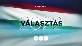 Magyarország választ – Az ATV választási műsora [upl. by Cid394]