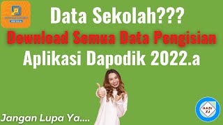 Cara Download Profil Sekolah di Aplikasi Dapodik 2022a [upl. by Nilak312]