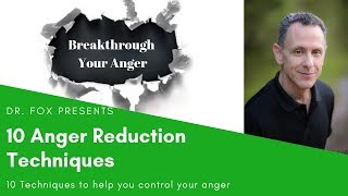 10 Anger Reduction Techniques to Help you Control Your Anger [upl. by Enneirdna]