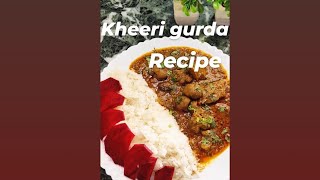 kheeri gurda masala recipe [upl. by Loftus406]