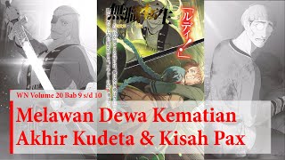 WN Vol 20 Chapter 910 Melawan Dewa Kematian Randolph Marianne  Mushoku Tensei Indonesia [upl. by Lori725]