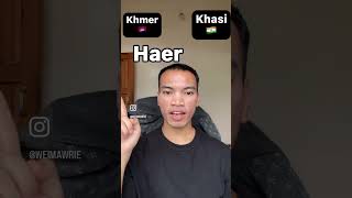 Similar Words in Khasi and Khmer [upl. by Yorke]