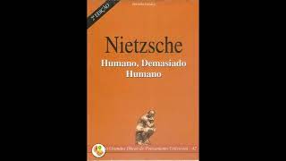 Humano Demasiado Humano Friedrich Nietzsche [upl. by Nevins]