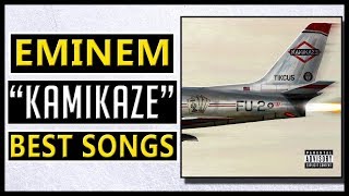 BEST Eminem Songs On quotKamikazequot [upl. by Octavie79]