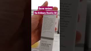 Derm reviews The Ordinary Rosehip Oil dermatologist DrDrayzday [upl. by Cirilo773]