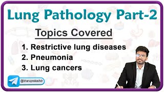 Lung Pathology Part  2  Restrictive lung diseases Pneumonia and Lung cancers [upl. by Ajup564]