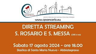 Vespri e S Messa del 17 agosto 2024 ore 1730  Basilica Santa Maria Nuova Abbiategrasso [upl. by Storfer]