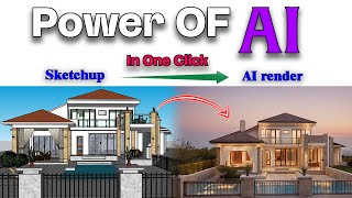 Modelling in SketchUp and Rendering with AI  Top Best AI Tools For Architects  AI Render Sketchup [upl. by Reider]