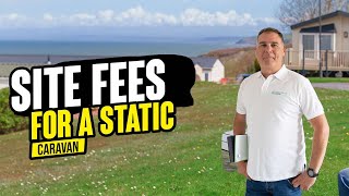 Site Fees for a Static Caravan [upl. by Ronalda]