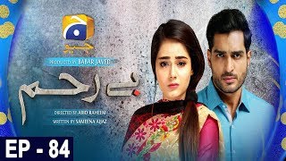 Bayrehem  Episode 84  HAR PAL GEO [upl. by Giefer]