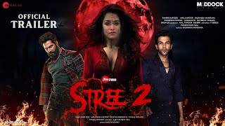 STREE 2  Official Trailer  Rajkumar Rao  Shraddha Kapoor Pankaj Aparshakti Release Date Updates [upl. by Shannon]