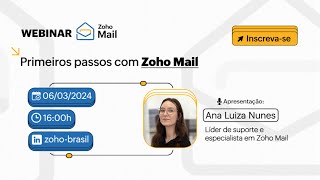 Email profissional Primeiros passos com o Zoho Mail [upl. by Barden]