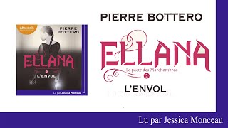 quotEllana Tome 2  Lenvol quot de Pierre Bottero lu par Jessica Monceau I Livre audio [upl. by Renata]