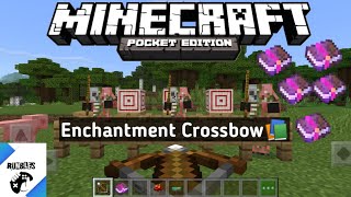 Enchantment Crossbow  Minecraft PE [upl. by Stevie]