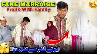 FAKE MARRIAGE PRANK WITH FAMILY 🙈🤩 Abu Nay Aj Ghar Say Nikal Diya  Family Vlog [upl. by Mirabel834]