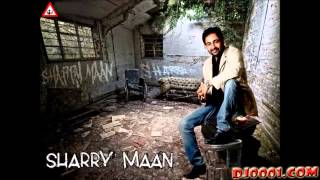 892 Sharry Maan Aate di Chirhi Hd Quality YouTube [upl. by Ewall]