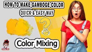 gamboge  how to make gamboge color  Color Mixing  Acrylic amp Oil paint [upl. by Notnelc]