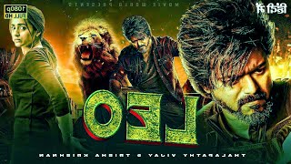 Leo  Released Full Hindi Dubbed Action Movie 2023  Thalapathy Vijay Blockbuster South Movie 2023 [upl. by Airdnahc]