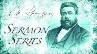 Faith Heb 116  CH Spurgeon Sermon [upl. by Veronike536]