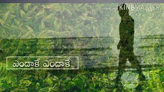 endakey endakey Ee payanam endakey full love sad song in telugu [upl. by Ecinrahs]