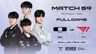 DK vs T1  Full Game 1 2  LCK Mùa Hè 2023  Dplus KIA vs T1 [upl. by Jean29]