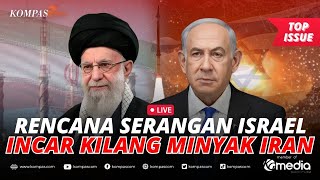 🔴LIVE  Israel Matangkan Rencana Serangan Balasan ke Iran Incar Fasilitas Perminyakan [upl. by Elisha]