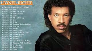 Lionel Richie Greatest Hits  Best Of Lionel Richie Full Album Live 2017 l Lionel Richie Collection [upl. by Bertila446]